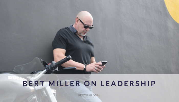 CEO, BERT MILLER TALKS LEADERSHIP